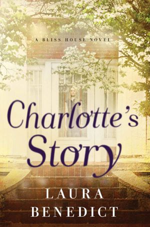 [Bliss House Novels 03] • Charlotte’s Story